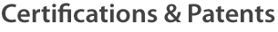 Certifications & Patents